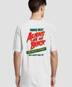 Thomas Dolby Aliens Ate My Buick t-shirt for men and women tshirt