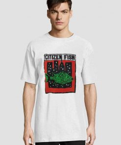 Citizen Fish t shirt