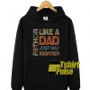 Fathor Like A Dad hooded sweatshirt clothing unisex hoodie