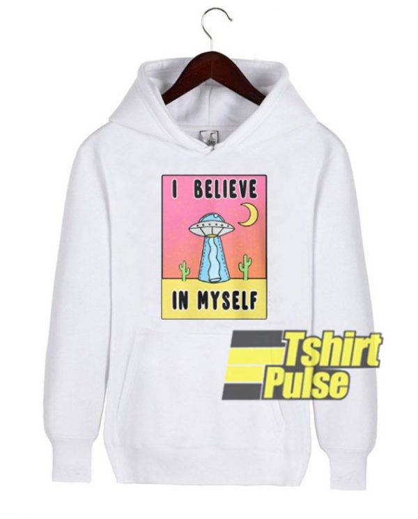 I Believe In Myself hooded sweatshirt clothing unisex hoodie
