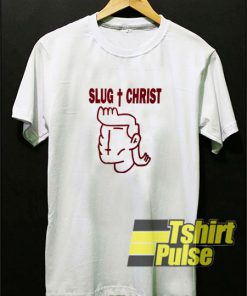 Slug Christ shirt