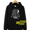 You Are The World hooded sweatshirt clothing unisex hoodie