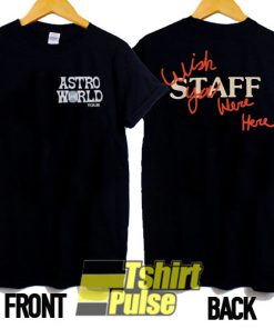 astroworld wish you were here shirt