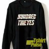 Hundred Thieves sweatshirt