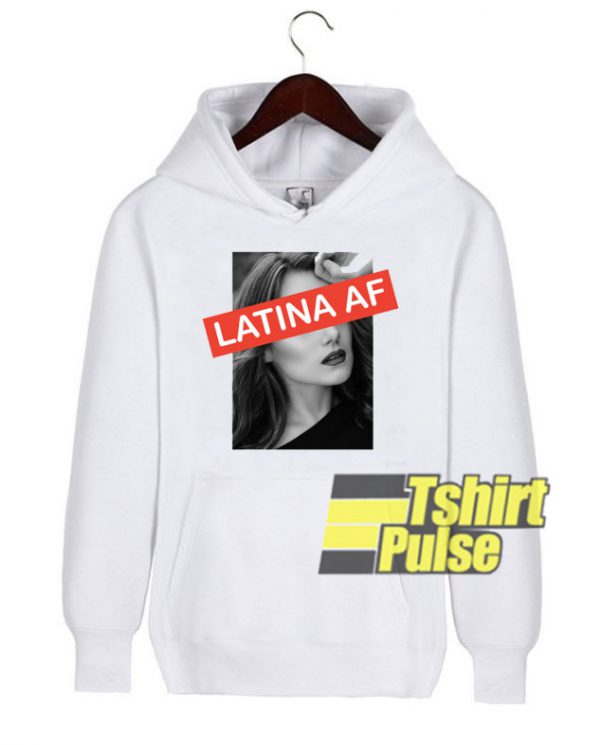 Latina AF Close Eyes hooded sweatshirt clothing unisex hoodie