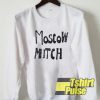 Moscow Mitch Letter sweatshirt