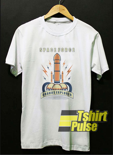 Space Force Uranus Explorer t-shirt for men and women tshirt