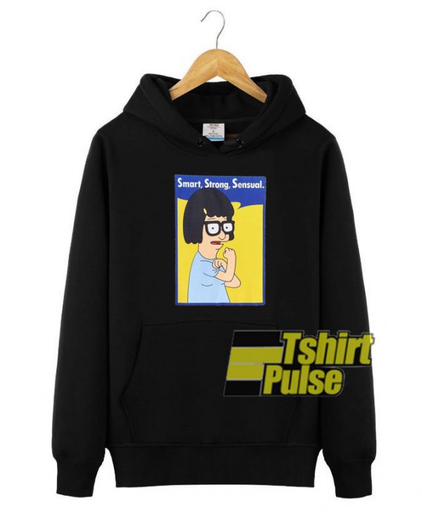 Tina Smart Strong Sensual hooded sweatshirt clothing unisex hoodie