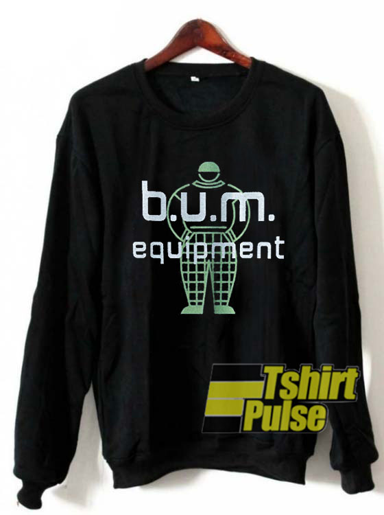 Vintage BUM Equipment sweatshirt