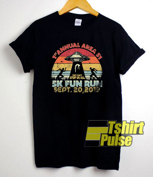 Area 51 5k Fun Run t-shirt for men and women tshirt