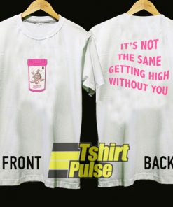 Broken Promises 420 Not The Same t-shirt for men and women tshirt