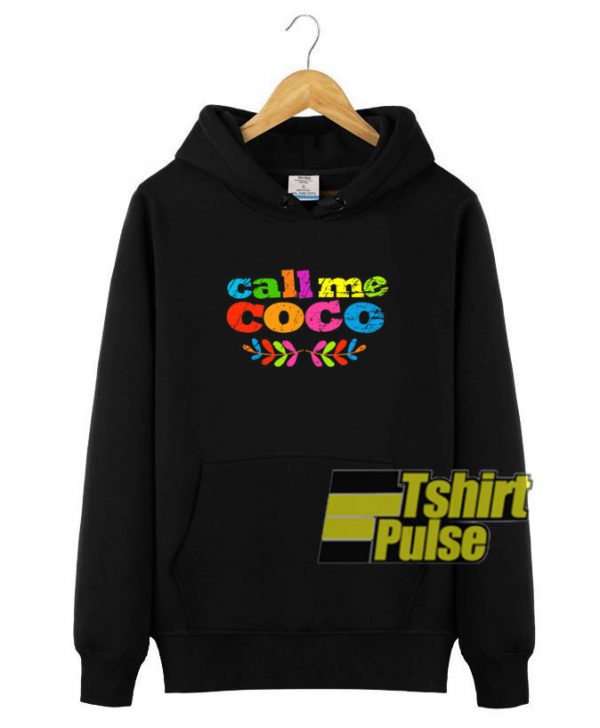 Call Me Coco Colour hooded sweatshirt clothing unisex hoodie