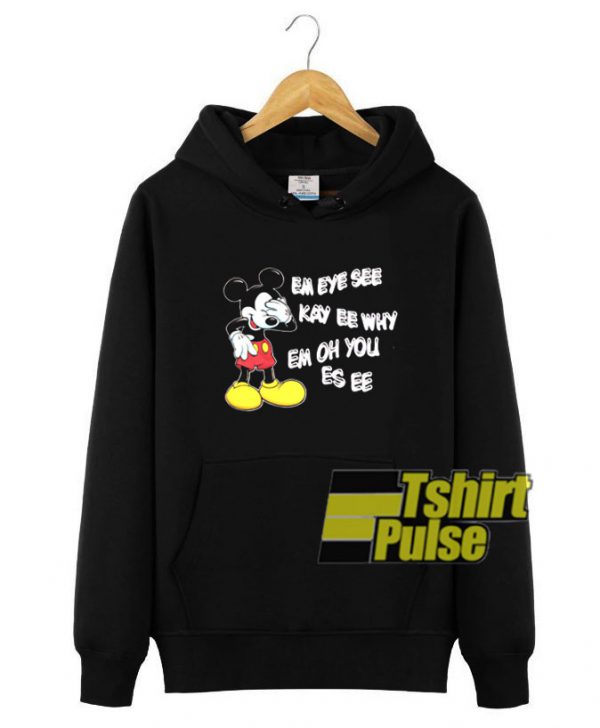 Mickey Em Eye See hooded sweatshirt clothing unisex hoodie