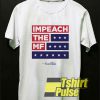 Rashida Tlaib's Impeach the Mf t-shirt for men and women tshirt