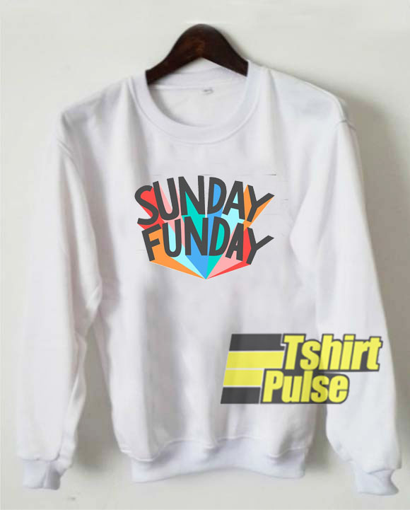 Sunday Funday Graphic sweatshirt