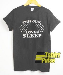 This Girl Love Sleep t-shirt for men and women tshirt