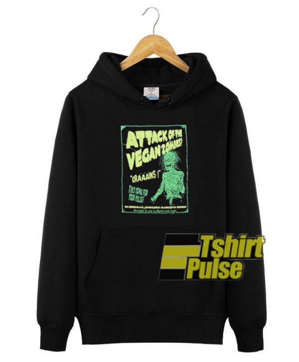Attack of the Vegan Zombies hooded sweatshirt clothing unisex hoodie