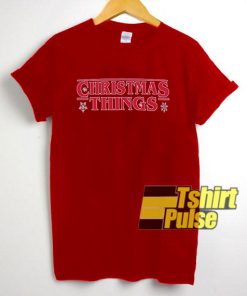Christmas Things t-shirt for men and women tshirt