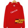 Coke Is It Red hooded sweatshirt clothing unisex hoodie