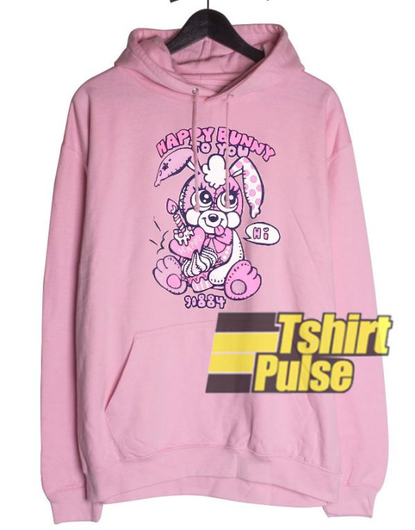 Happy Bunny To You hooded sweatshirt clothing unisex hoodie