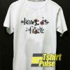 Love Is Free Art t-shirt for men and women tshirt