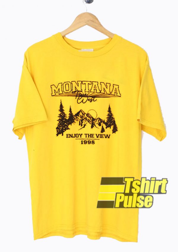 Montana Enjoy The View t-shirt for men and women tshirt