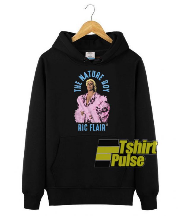 Nature Boy Ric Flair hooded sweatshirt clothing unisex hoodie