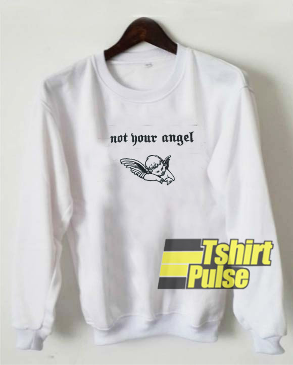 Not Your Angel Print sweatshirt
