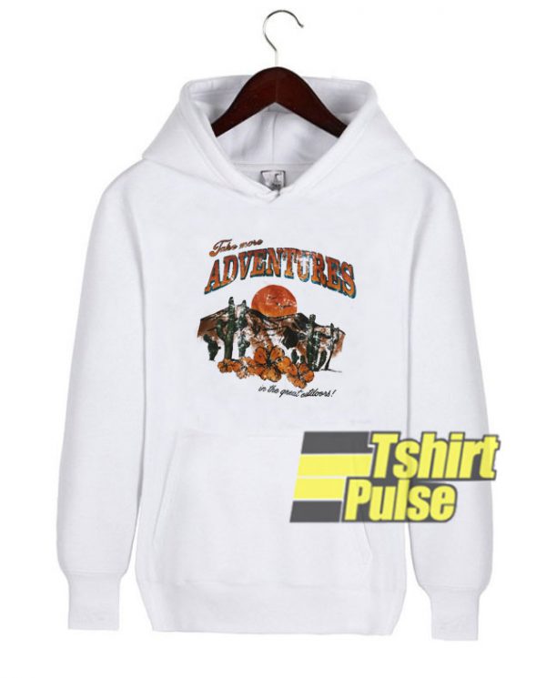 Take Adventures hooded sweatshirt clothing unisex hoodie