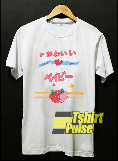 Baby Strawberry Loving You t-shirt for men and women tshirt