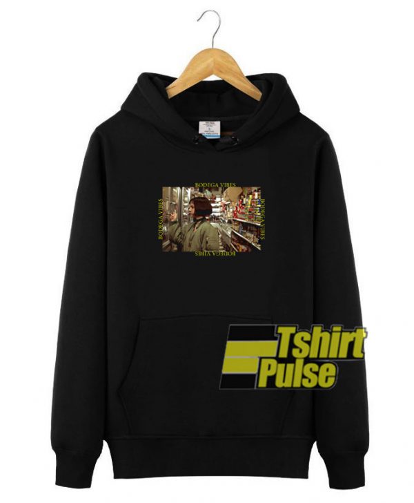 Bodega Vibes hooded sweatshirt clothing unisex hoodie