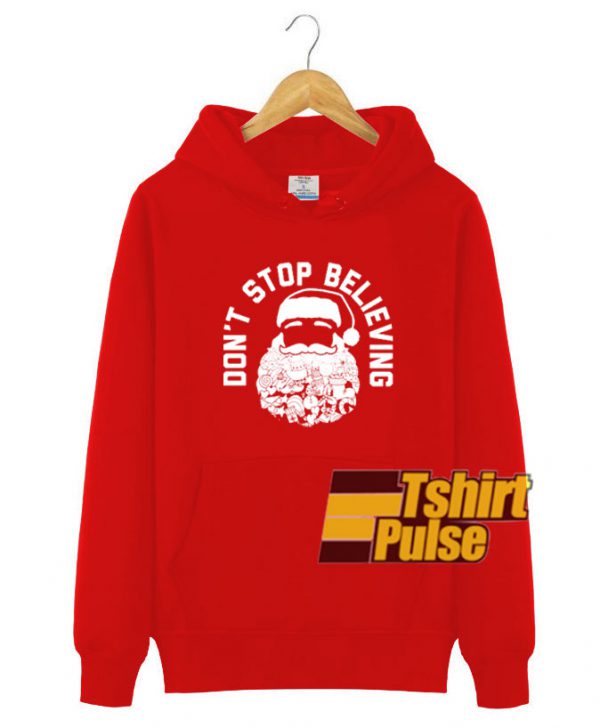 Don't Stop Believing Santa Art hooded sweatshirt clothing unisex hoodie