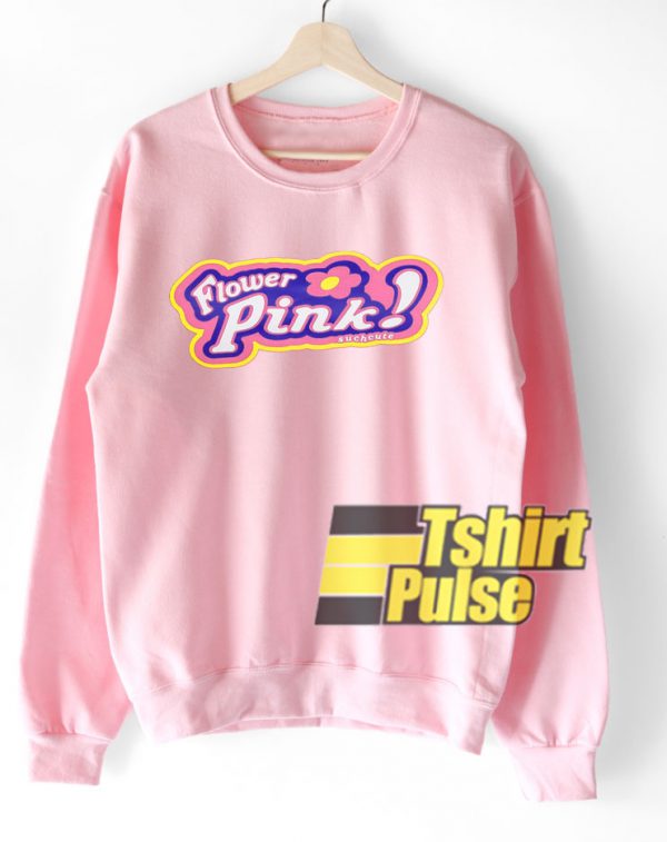 Flower Pink Art sweatshirt