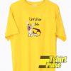 Unfollow Me Corgi Dog t-shirt for men and women tshirt