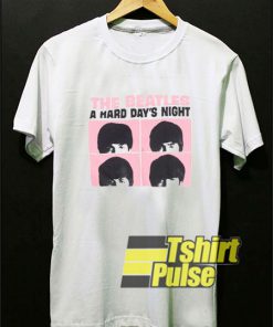 A Hard Day's Night t-shirt for men and women tshirt