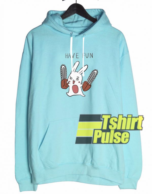 Bunny Have Fun hooded sweatshirt clothing unisex hoodie