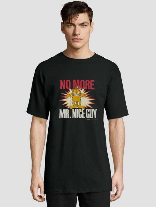 Garfield No More Mr Nice Guy t-shirt for men and women tshirt