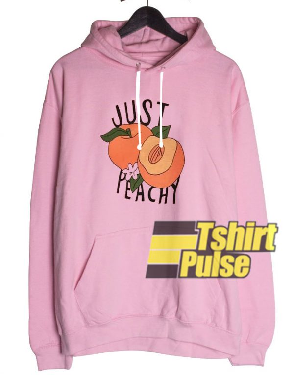 Just Peachy Graphic hooded sweatshirt clothing unisex hoodie
