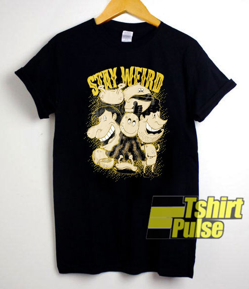 Stay Weird Graphic t-shirt for men and women tshirt
