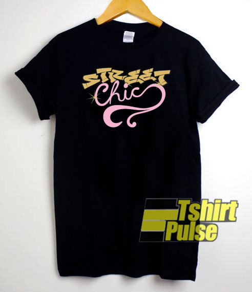 Street Chick Graphic t-shirt for men and women tshirt