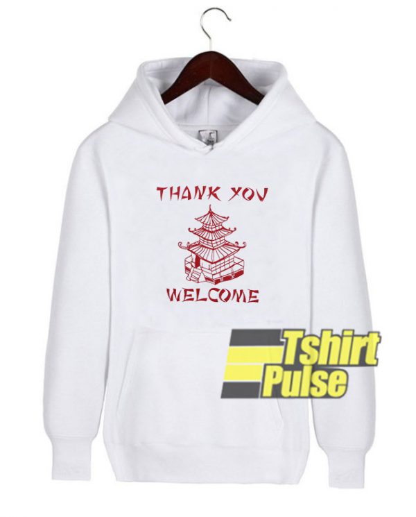 Thank You Welcome hooded sweatshirt clothing unisex hoodie
