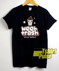 Weeaboo Trash t-shirt for men and women tshirt