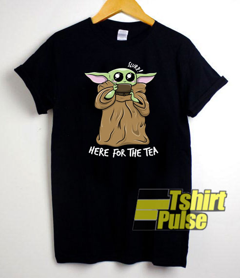 Baby Yoda Here For The Tea t-shirt for men and women tshirt