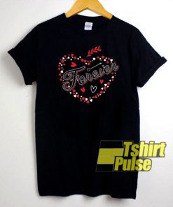 Forever Love t-shirt for men and women tshirt