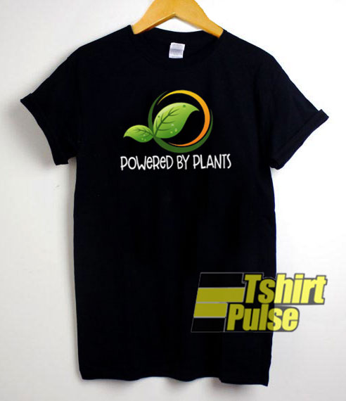 Powered By Plants t-shirt for men and women tshirt