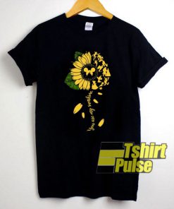 Sunflower You are my Sunshine t-shirt for men and women tshir