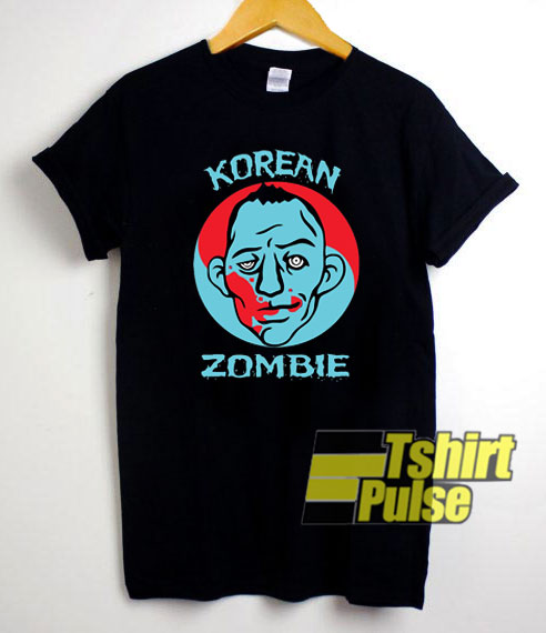 The Korean Zombie Craze t-shirt for men and women tshirt