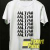 Aaliyah Letters t-shirt for men and women tshirt