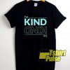Be Kind Be Kind t-shirt for men and women tshirt