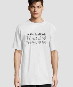 Be Kind To All Kinds t-shirt for men and women tshirt